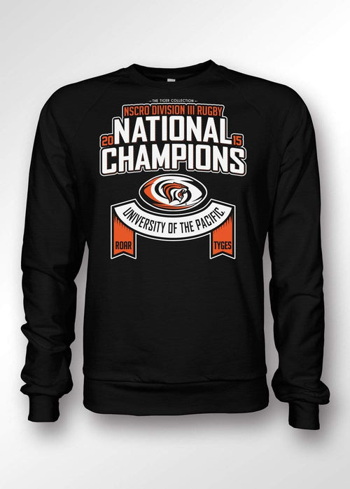 University of the Pacific Tigers Rugby National Champions 2015 Sweatshirt by Zeus Collegiate